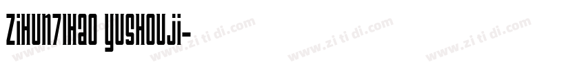 zihun71hao yushouji字体转换
